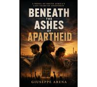 beneath the ashes of apertheid