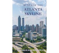 Beneath The Atlanta Skyline