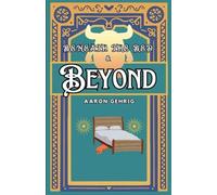 Beneath the Bed & Beyond