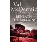 Beneath The Bleeding