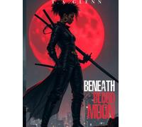 Beneath the Blood Moon: A Pure Blood Reckoning