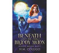 Beneath the Bloody Moon (Blood Moon Duet)