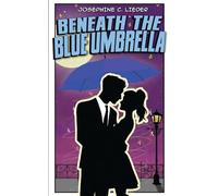 Beneath the Blue Umbrella