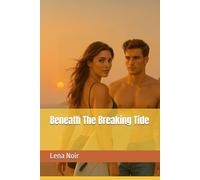 Beneath The Breaking Tide