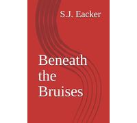 Beneath the Bruises