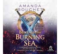 Beneath the Burning Sea (Kingmaker Chronicles)