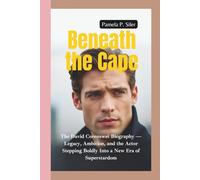 BENEATH THE CAPE: The David Corenswet Biography - Legacy, Ambition, and the Actor Stepping Boldly Into a New Era of Superstardom