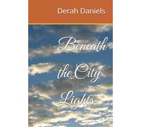 Beneath the City Lights