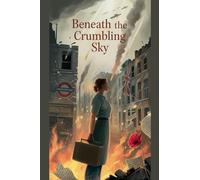 Beneath the Crumbling Sky