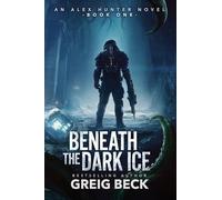 Beneath the Dark Ice