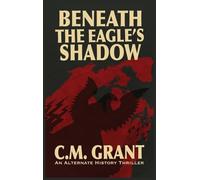 Beneath the Eagle's Shadow