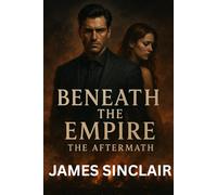 Beneath the Empire: The Aftermath