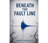 Beneath the Fault Line