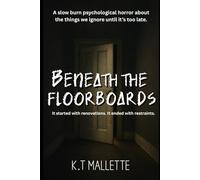 Beneath the floorboards