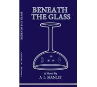 Beneath the Glass