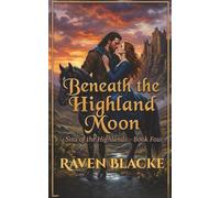 Beneath The Highland Moon: Sins Of The Highlands