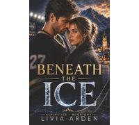 Beneath the Ice (Alpine Ice)