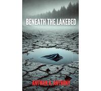 Beneath The Lakebed: Ashton Grove Book 1