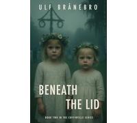 Beneath The Lid: A Nordic Noir Novel in the Coffinville Series