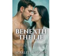 Beneath the Lie