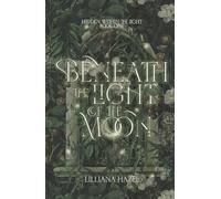 Beneath the Light of the Moon (Hidden Within the Light Duet)