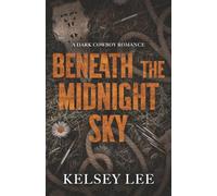 Beneath the Midnight Sky: 1 (Raven Creek)