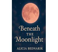 Beneath The Moonlight