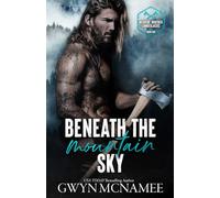 Beneath the Mountain Sky (McBride Brother Lumberjacks)