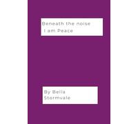 Beneath the Noise I am Peace