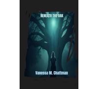 BENEATH THE OAK: A NOVEL