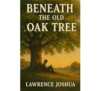 Beneath the Old Oak Tree