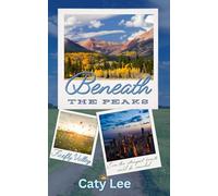 Beneath the Peaks (Firefly Valley)