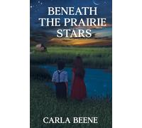 Beneath the Prairie Stars