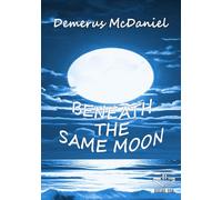 Beneath The Same Moon