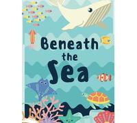 Beneath the Sea: Ocean Animals Preschool Activity Book: Ready to Learn Letters, Numbers, Colors and Shapes