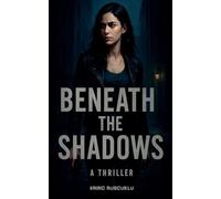 Beneath The Shadows