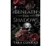 Beneath the Shadows