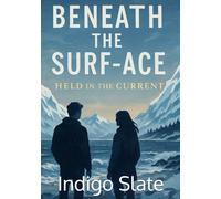 Beneath the Surf-Ace: Held in the Current