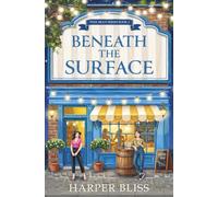 Beneath the Surface: 2 (The Pink Bean Series)