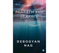 Beneath the Surface