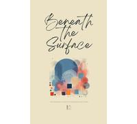 Beneath the Surface And Other Bilingual Mexican Spanish-English Short Stories