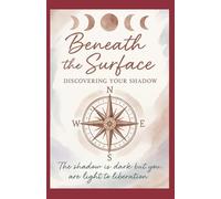 Beneath the Surface: Discovering Your Shadow