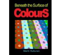 Beneath The Surface Of Colours (ebook)