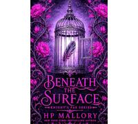 Beneath The Surface: Urban Romantasy: 8 (Knight's Fae Series)
