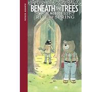 Beneath the trees where nobody sees : Rite of Spring