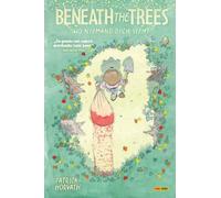 Beneath the Trees - wo niemand dich sieht Bd. 1