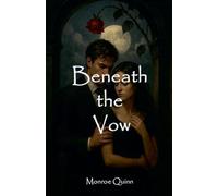 Beneath The Vow