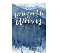 Beneath the Waves