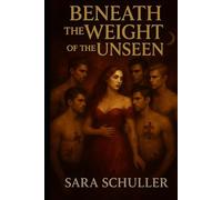 Beneath the Weight of the Unseen: Seaside Coast (Seaside Coast series)