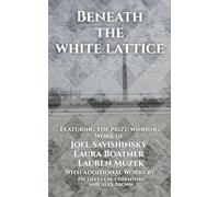 Beneath the White Lattice